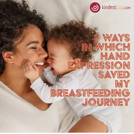 How hand expressing milk saved my breastfeeding journey - kindestCup.com